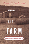 Mapping the Farm: The Chronicle of a Family