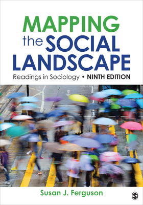Mapping the Social Landscape: Readings in Sociology - Ferguson, Susan J (Editor)