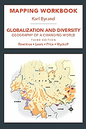Mapping Workbook for Globalization and Diversity: Geography of a Changing World