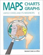 Maps, Charts and Graphs, Level E, United States and Its Neighbors, Western Hemisphere