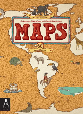 Maps: Deluxe Edition - Mizielinska, Aleksandra, and Mizielinski, Daniel