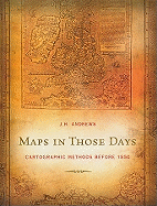 Maps in Those Days: Cartographic Methods Before 1850