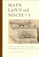 Maps, Land and Society: A History, with a Carto-Bibliography, of Cambridgeshire Estate Maps, C. 1600 1836