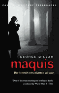Maquis: The French Resistance at War