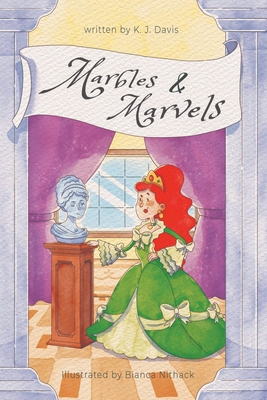 Marbles & Marvels: Nursery Rhyme - Davis, K J