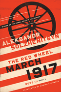 March 1917: The Red Wheel, Node III, Book 3