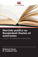 March?s publics au Bangladesh Routes et autoroutes