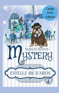 March Street Cozy Mysteries Omnibus, Large Print Edition