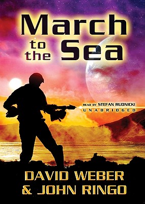 March to the Sea - Weber, David, and Ringo, John, and Rudnicki, Stefan (Read by)