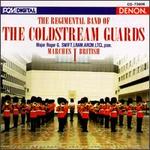 Marches I: British - Roger Swift/Band of Coldstream Guards