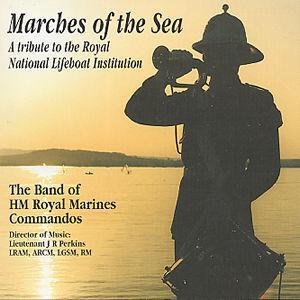 Marches of the Sea - Band of H.M. Royal Marines Commandos