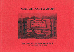 Marching to Zion: Radnorshire Chapels