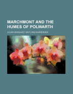 Marchmont and the Humes of Polwarth