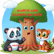 Marcie And Clyde's Big Wish