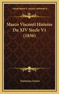 Marco Visconti Histoire Du XIV Siecle V1 (1836)