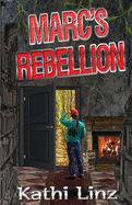 Marc's Rebellion