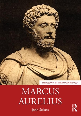 Marcus Aurelius - Sellars, John