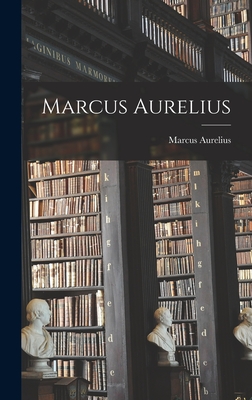 Marcus Aurelius - Marcus Aurelius (Emperor of Rome) (Creator)