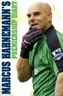 Marcus Hahnemann's Premiership Diary