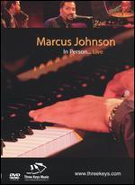 Marcus Johnson: In Person... Live