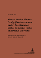 Marcus Verrius Flaccus' De significatu verborum in den Auszuegen von Sextus Pompeius Festus und Paulus Diaconus: Einleitung und Teilkommentar (154, 19 - 186, 29 Lindsay)