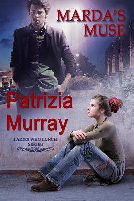 Marda's Muse - Murray, Patricia, Professor