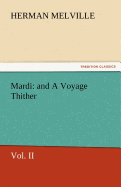 Mardi: And a Voyage Thither