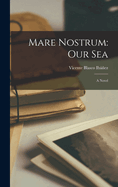 Mare Nostrum: Our Sea: A Novel