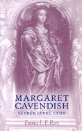 Margaret Cavendish: Gender, Genre, Exile