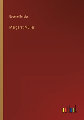 Margaret Muller - Bersier, Eugene