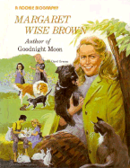 Margaret Wise Brown: Author of Goodnight Moon - Greene, Carol