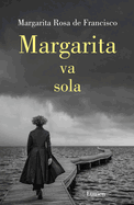 Margarita Va Sola / Margarita Goes at It Alone