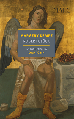 Margery Kempe - Gluck, Robert, and Toibin, Colm (Introduction by)