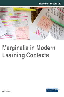 Marginalia in Modern Learning Contexts - Reid, Alan J (Editor)