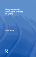 Marginalization and Social Welfare in China