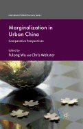 Marginalization in Urban China: Comparative Perspectives