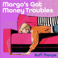 Margo's Got Money Troubles: 'Enormously entertaining and lovable' Nick Hornby