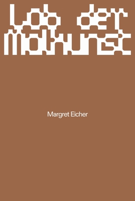 Margret Eicher: Lob Der Malkunst - Wellmann, Marc, and Buhrs, Michael