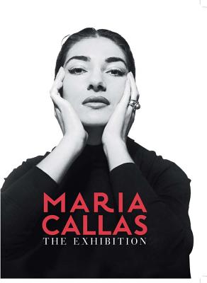 Maria Callas: The Exhibition - Capella, Massimiliano