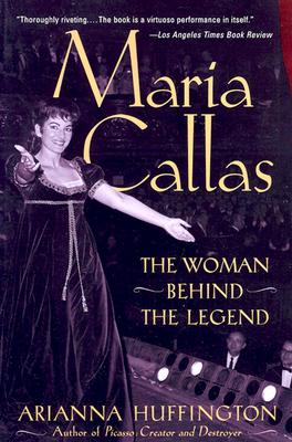 Maria Callas: The Woman behind the Legend - Huffington, Arianna