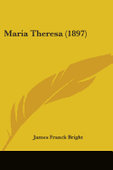 Maria Theresa (1897)