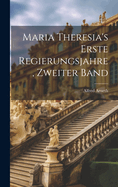 Maria Theresia's erste Regierungsjahre, Zweiter Band