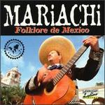 Mariachi: Folklore de Mexico [Delta]
