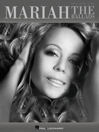 Mariah Carey: The Ballads: Piano/Vocal/Guitar