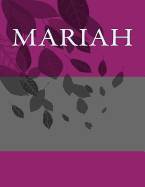 Mariah: Personalized Journals - Write in Books - Blank Books You Can Write in