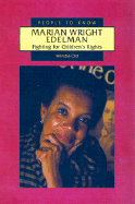 Marian Wright Edelman: Fighting for Children's Rights