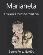 Marianela: Edici?n: Libros Serendipia
