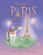 Maribel's Paris Dream