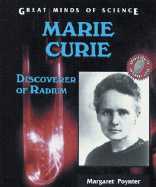 Marie Curie: Discoverer of Radium