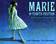 Marie in Fourth Position - Littlesugar, Amy